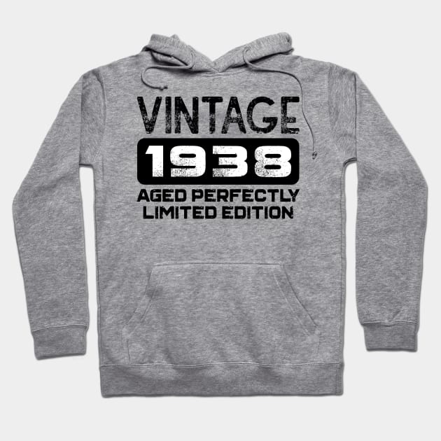 Birthday Gift Vintage 1938 Aged Perfectly Hoodie by colorsplash